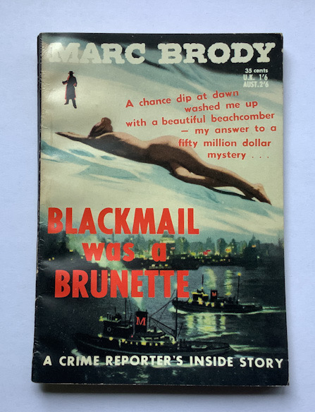 1957 BLACKMAIL WAS A BRUNETTE Australian pulp fiction book
